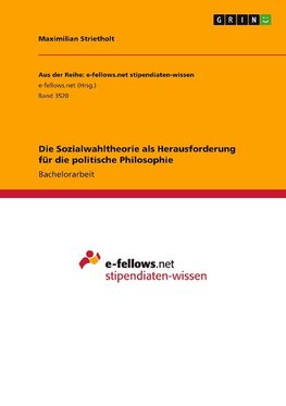 Die Sozialwahltheorie als Herausforderung für die politische Philosophie