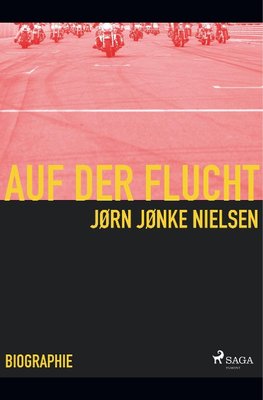 Auf der Flucht - mein Leben als Hells Angel