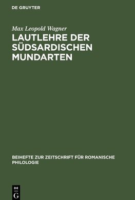 Lautlehre der Südsardischen Mundarten