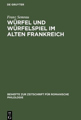 Würfel und Würfelspiel im alten Frankreich