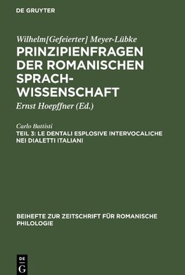 Prinzipienfragen der romanischen Sprachwissenschaft, Teil 3, Le dentali esplosive intervocaliche nei dialetti italiani