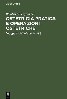 Ostetricia pratica e operazioni ostetriche