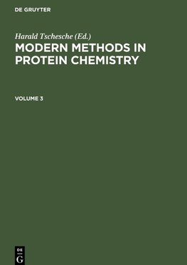 Modern Methods in Protein Chemistry, Volume 3, Modern Methods in Protein Chemistry Volume 3