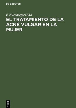 El tratamiento de la acné vulgar en la mujer