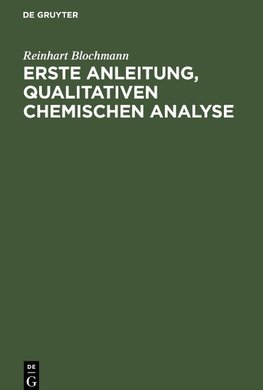 Erste Anleitung, qualitativen Chemischen Analyse