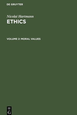 Ethics, Volume 2, Moral Values