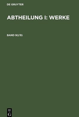 Abtheilung I: Werke, Band 9(I/9), Logik, Physische Geographie, Pädagogik