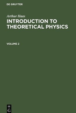 Introduction to Theoretical Physics, Volume 2, Introduction to Theoretical Physics Volume 2