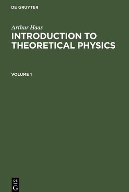 Introduction to Theoretical Physics, Volume 1, Introduction to Theoretical Physics Volume 1