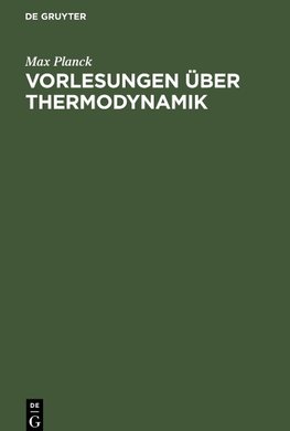 Vorlesungen über Thermodynamik