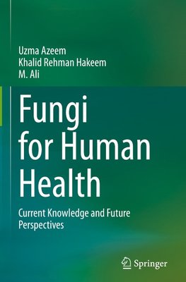 Fungi for Human Health