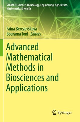 Advanced Mathematical Methods in Biosciences and Applications