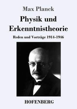 Physik und Erkenntnistheorie