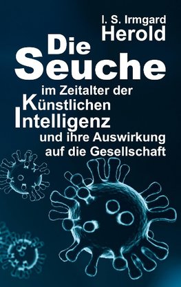 Die Seuche im Zeitalter der künstlichen Intelligenz