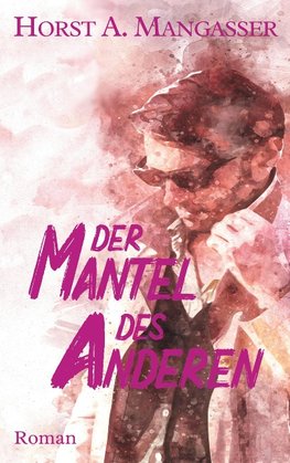 Der Mantel des Anderen