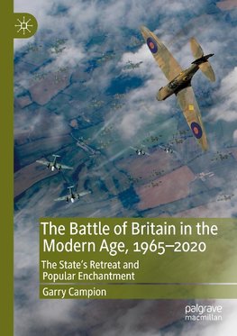 The Battle of Britain in the Modern Age, 1965-2020