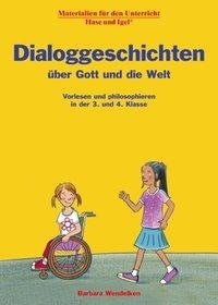 Dialoggeschichten über Gott und die Welt