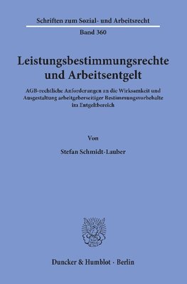 Leistungsbestimmungsrechte und Arbeitsentgelt.