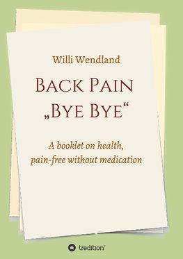 Back Pain  "Bye Bye"