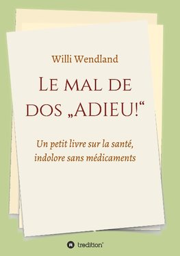 Le mal de dos "ADIEU!"