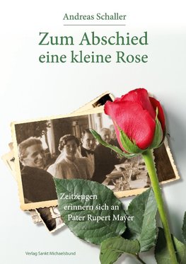 Zum Abschied eine kleine Rose