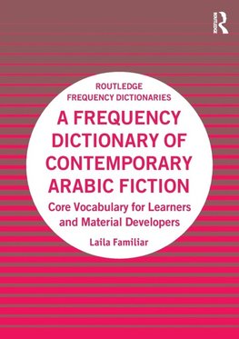 A Frequency Dictionary of Contemporary Arabic Fiction