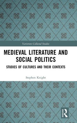 Medieval Literature and Social Politics