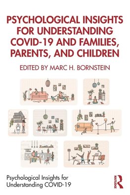 Psychological Insights for Understanding COVID-19 and Families, Parents, and Children