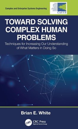 Toward Solving Complex Human Problems