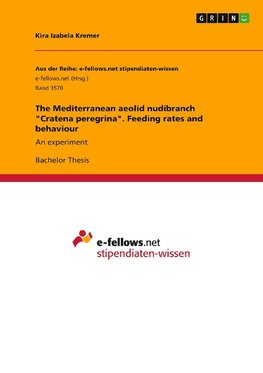 The Mediterranean aeolid nudibranch "Cratena peregrina". Feeding rates and behaviour