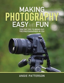 Making Photography Easy and Fun