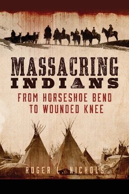 Massacring Indians