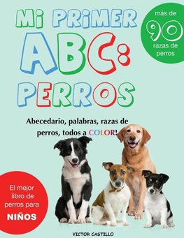 Mi Primer "Raza de Perros" ABC