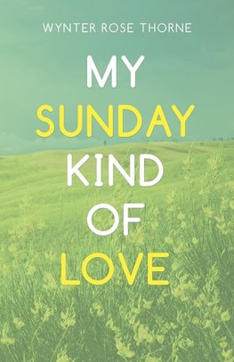 My Sunday Kind of Love