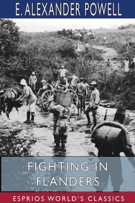 Fighting in Flanders (Esprios Classics)