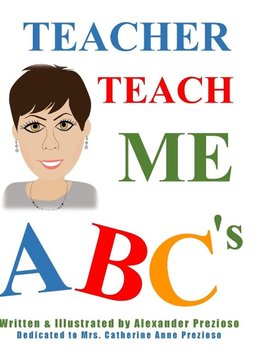 Teacher Teach Me ABC's