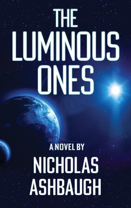 The Luminous Ones