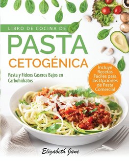 Libro De Cocina De Pasta Cetogénica