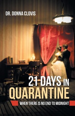 21 Days in Quarantine