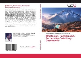 Meditación, Pansiquismo, Percepción Cuántica y Desempeño