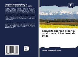 Requisiti energetici per la produzione di biodiesel da colza