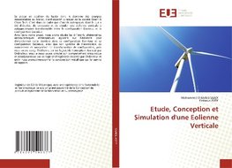 Etude, Conception et Simulation d'une Eolienne Verticale