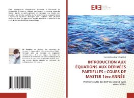 INTRODUCTION AUX ÉQUATIONS AUX DÉRIVÉES PARTIELLES : COURS DE MASTER 1ère ANNÉE