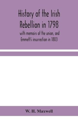 History of the Irish rebellion in 1798