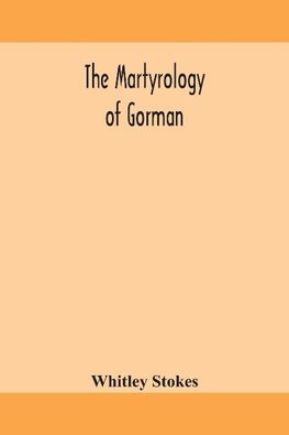 The martyrology of Gorman