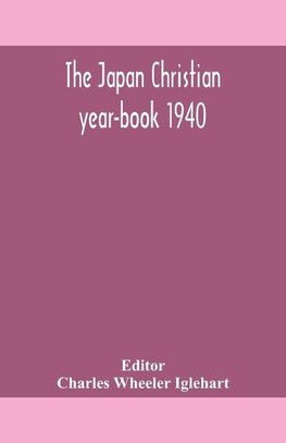 The Japan Christian year-book 1940