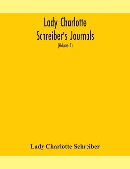 Lady Charlotte Schreiber's journals