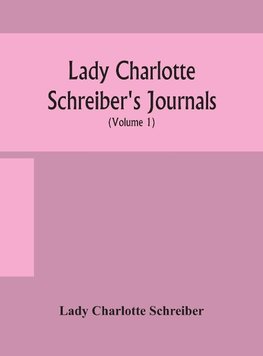 Lady Charlotte Schreiber's journals