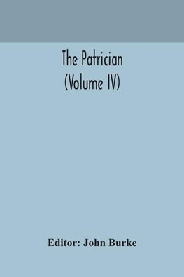 The Patrician (Volume IV)