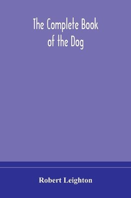 The complete book of the dog